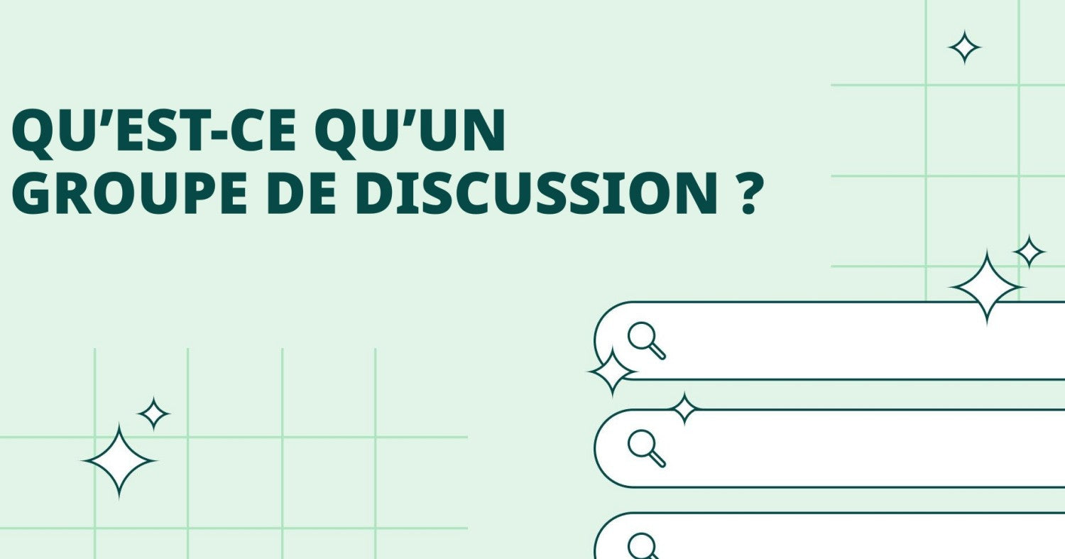 Qu’est-ce qu’un groupe de discussion ? Définition et guide