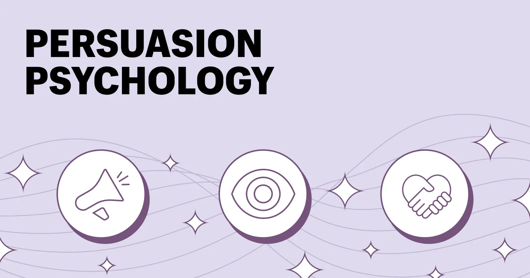 Psychologie de la persuasion : définition et fonctionnement