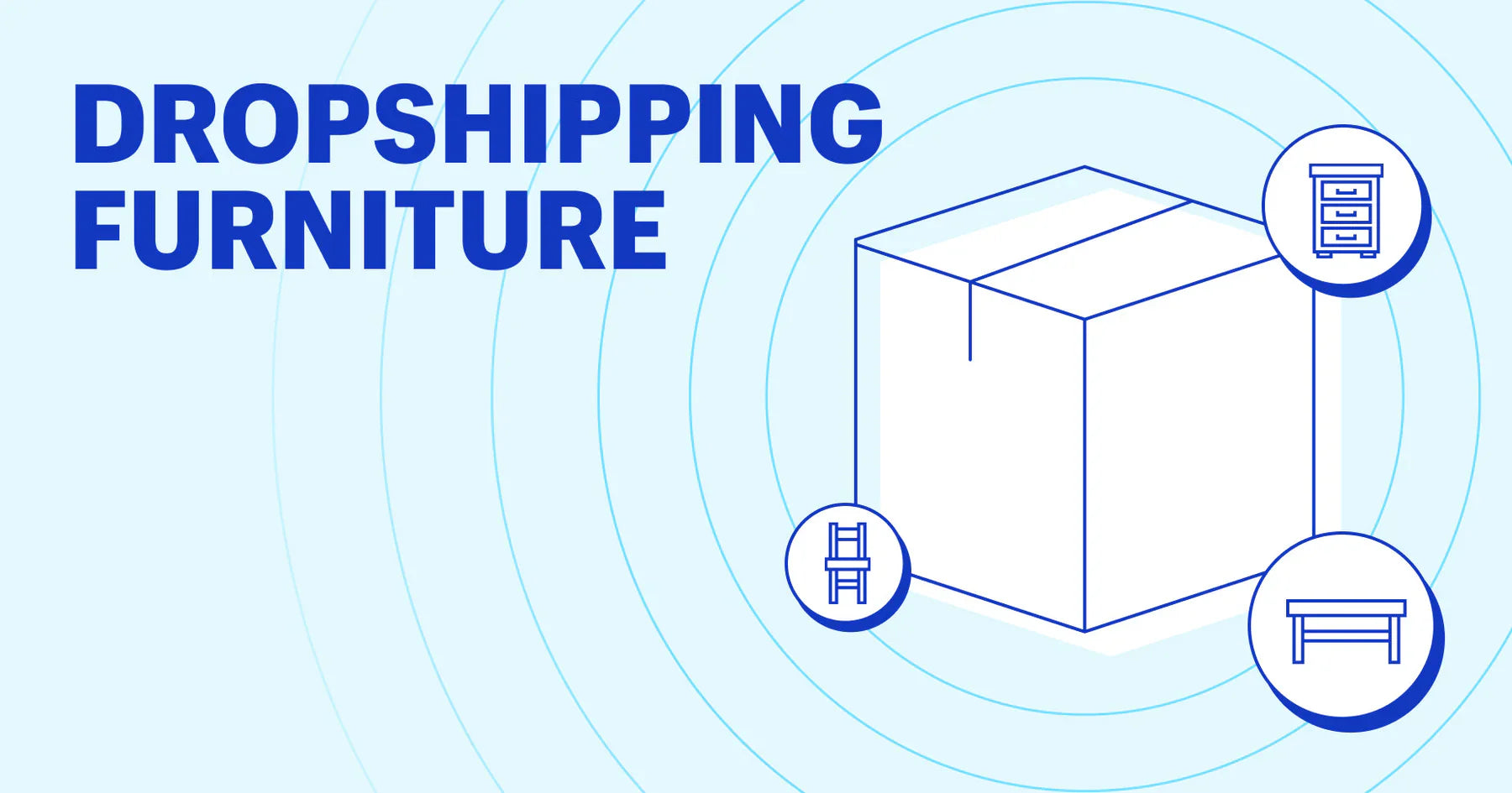 Dropshipping meuble : guide de démarrage + 10 fournisseurs (2024)